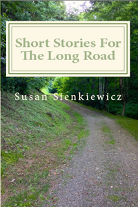 Short Stories for the Long Road